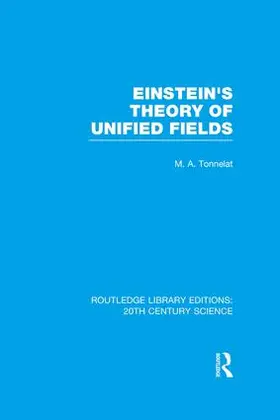 Tonnelat |  Einstein's Theory of Unified Fields | Buch |  Sack Fachmedien