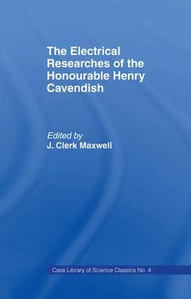 Maxwell |  Electrical Researches of the Honorable Henry Cavendish | Buch |  Sack Fachmedien