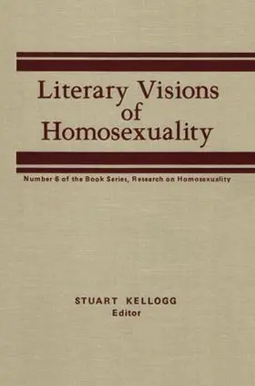 Kellogg |  Literary Visions of Homosexuality | Buch |  Sack Fachmedien