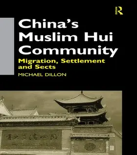 Dillon | China's Muslim Hui Community | Buch | 978-1-138-97044-1 | sack.de
