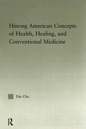 Cha |  Hmong American Concepts of Health | Buch |  Sack Fachmedien