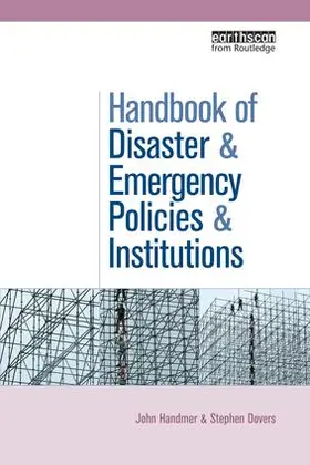 Handmer / Dovers |  The Handbook of Disaster and Emergency Policies and Institutions | Buch |  Sack Fachmedien