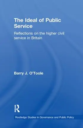 O'Toole |  The Ideal of Public Service | Buch |  Sack Fachmedien
