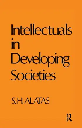 Alatas |  Intellectuals in Developing Societies | Buch |  Sack Fachmedien