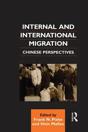 Mallee / Pieke | Internal and International Migration | Buch | 978-1-138-97297-1 | www2.sack.de