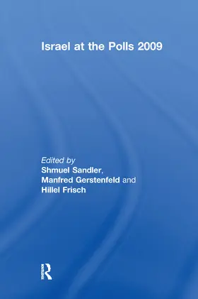 Sandler / Gerstenfeld / Frisch |  Israel at the Polls 2009 | Buch |  Sack Fachmedien