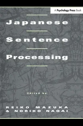 Mazuka / Nagai | Japanese Sentence Processing | Buch | 978-1-138-97369-5 | www2.sack.de