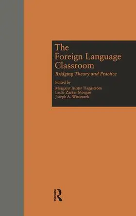 Haggstrom / Wieczorek / Morgan |  The Foreign Language Classroom | Buch |  Sack Fachmedien