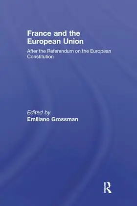 Grossman |  France and the European Union | Buch |  Sack Fachmedien
