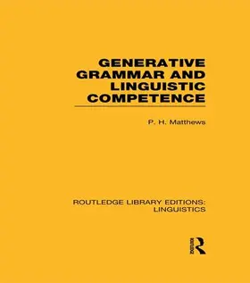 Matthews |  Generative Grammar and Linguistic Competence | Buch |  Sack Fachmedien