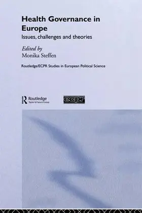 Steffen |  Health Governance in Europe | Buch |  Sack Fachmedien