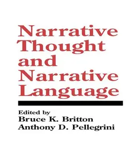 Britton / Pellegrini | Narrative Thought and Narrative Language | Buch | 978-1-138-97671-9 | sack.de