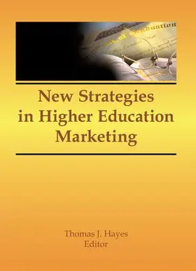 Hayes |  New Strategies in Higher Education Marketing | Buch |  Sack Fachmedien
