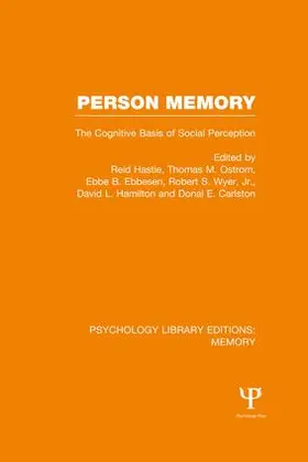 Hastie / Ostrom / Ebbesen | Person Memory (PLE | Buch | 978-1-138-97821-8 | sack.de
