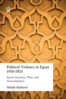 Badrawi |  Political Violence in Egypt 1910-1925 | Buch |  Sack Fachmedien