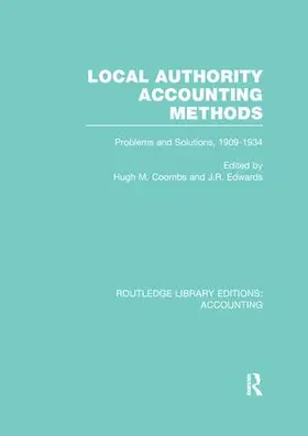 Coombs / Edwards |  Local Authority Accounting Methods Volume 2 (RLE Accounting) | Buch |  Sack Fachmedien