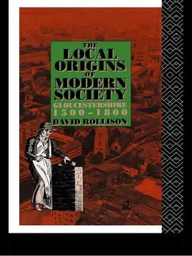 Rollison |  The Local Origins of Modern Society | Buch |  Sack Fachmedien