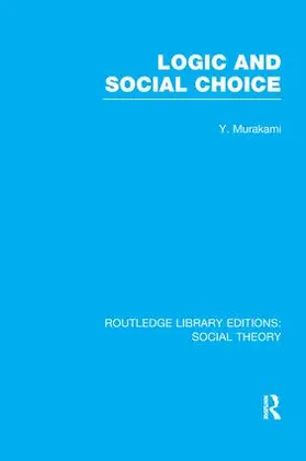 Murakami |  Logic and Social Choice | Buch |  Sack Fachmedien