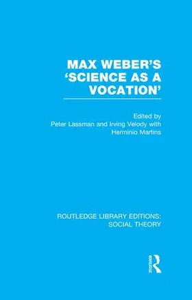 Lassman / Velody / Martins |  Max Weber's 'Science as a Vocation' | Buch |  Sack Fachmedien