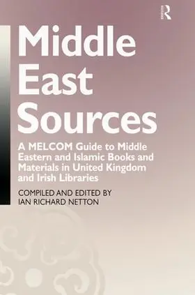 Netton | Middle East Sources | Buch | 978-1-138-98104-1 | sack.de