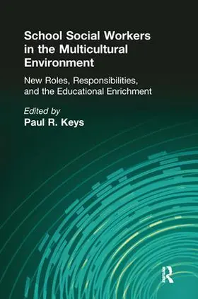 Keys |  School Social Workers in the Multicultural Environment | Buch |  Sack Fachmedien