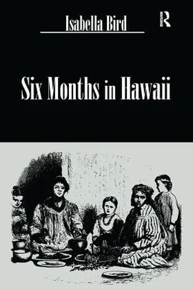 Bird | Six Months In Hawaii | Buch | 978-1-138-98196-6 | www2.sack.de