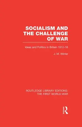 Winter | Socialism and the Challenge of War | Buch | 978-1-138-98240-6 | sack.de
