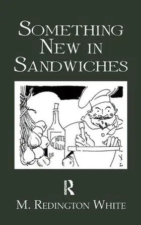 White |  Something New In Sandwiches | Buch |  Sack Fachmedien