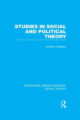 Giddens |  Studies in Social and Political Theory (RLE Social Theory) | Buch |  Sack Fachmedien