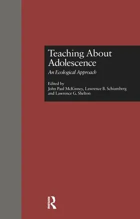 McKinney / Shelton / Shiamberg |  Teaching About Adolescence | Buch |  Sack Fachmedien