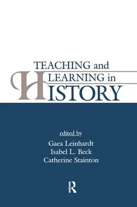 Hallden / Leinhardt / Beck |  Teaching and Learning in History | Buch |  Sack Fachmedien