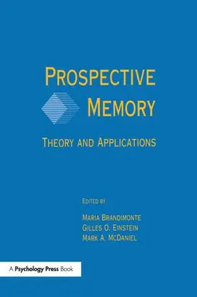 Brandimonte / Einstein / McDaniel | Prospective Memory | Buch | 978-1-138-98402-8 | www2.sack.de