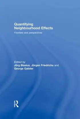 Blasius / Friedrichs / Galster |  Quantifying Neighbourhood Effects | Buch |  Sack Fachmedien