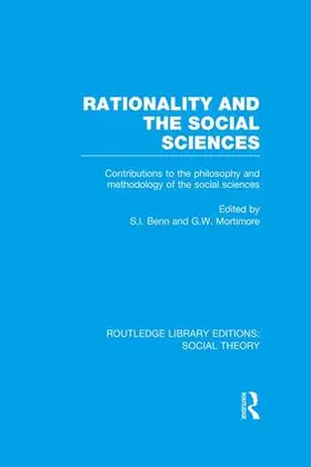 Benn / Mortimore | Rationality and the Social Sciences (RLE Social Theory) | Buch | 978-1-138-98455-4 | sack.de