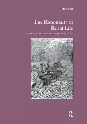 Pratt |  The Rationality of Rural Life | Buch |  Sack Fachmedien