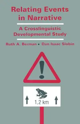 Berman / Slobin |  Relating Events in Narrative | Buch |  Sack Fachmedien