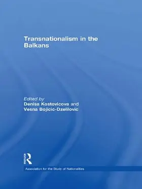 Kostovicova / Bojicic-Dzelilovic |  Transnationalism in the Balkans | Buch |  Sack Fachmedien