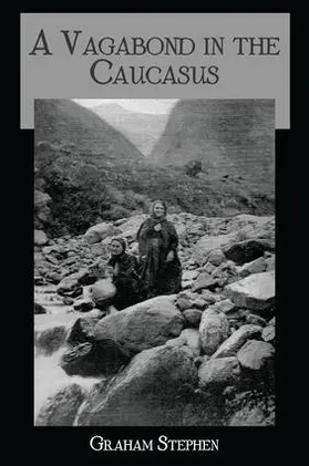 Graham |  Vagabond Causasus | Buch |  Sack Fachmedien