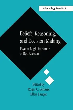 Schank / Langer |  Beliefs, Reasoning, and Decision Making | Buch |  Sack Fachmedien