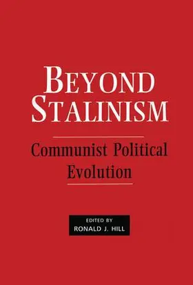 Hill |  Beyond Stalinism | Buch |  Sack Fachmedien
