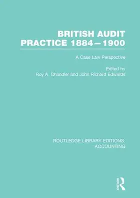 Chandler / Edwards |  British Audit Practice 1884-1900 | Buch |  Sack Fachmedien
