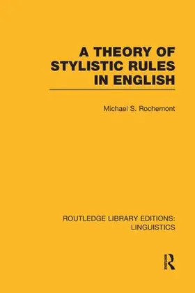 Rochemont |  A Theory of Stylistic Rules in English | Buch |  Sack Fachmedien