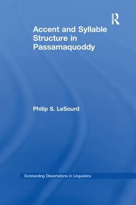 LeSourd |  Accent & Syllable Structure in Passamaquoddy | Buch |  Sack Fachmedien