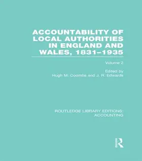 Coombs / Edwards |  Accountability of Local Authorities in England and Wales, 1831-1935 Volume 2 | Buch |  Sack Fachmedien