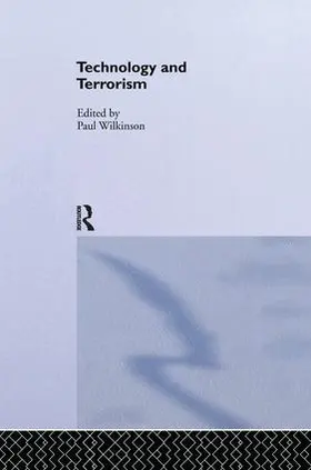 Wilkinson |  Technology and Terorrism | Buch |  Sack Fachmedien