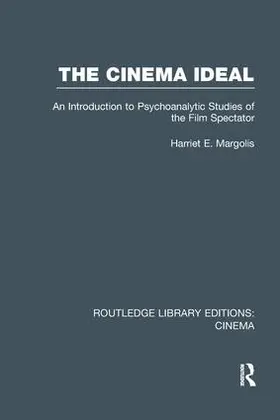 Margolis | The Cinema Ideal | Buch | 978-1-138-98889-7 | sack.de