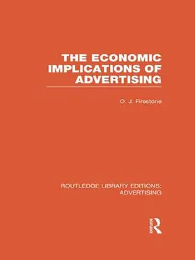 Firestone |  The Economic Implications of Advertising (RLE Advertising) | Buch |  Sack Fachmedien