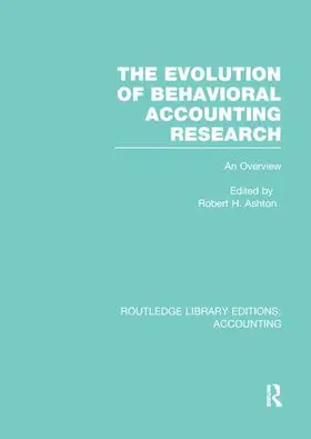 Ashton |  The Evolution of Behavioral Accounting Research | Buch |  Sack Fachmedien