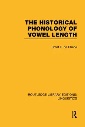 de Chene |  The Historical Phonology of Vowel Length | Buch |  Sack Fachmedien