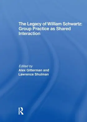 Gitterman / Shulman |  The Legacy of William Schwartz | Buch |  Sack Fachmedien